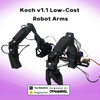 Koch v1.1 Low-Cost Robot Arm: Leader