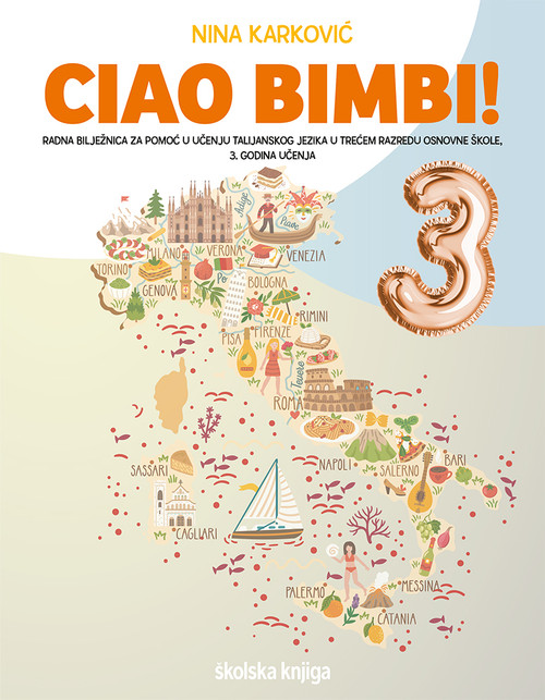 CIAO BIMBI! 3 - radna bilježnica za pomoć u učenju talijanskog jezika u trećem razredu osnovne škole