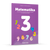MATEMATIKA 3 - radna bilježnica za razvijanje matematičkih vještina u 3. razredu osnovne škole