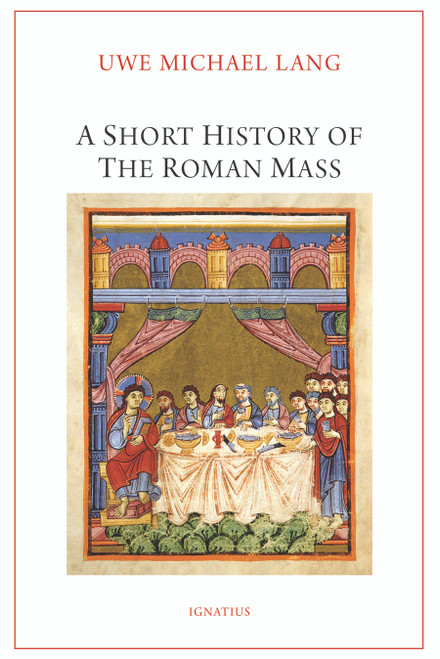 A Short History of the Roman Mass (Digital)