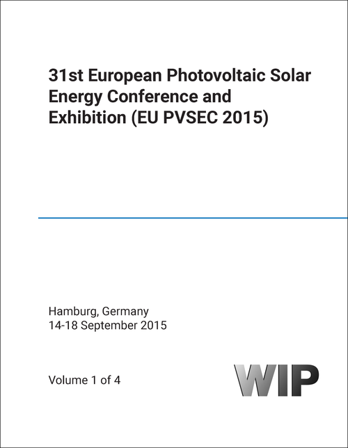 PHOTOVOLTAIC SOLAR ENERGY CONFERENCE AND EXHIBITION. EUROPEAN. 31ST 2015. (EU PVSEC 2015) (4 VOLS)