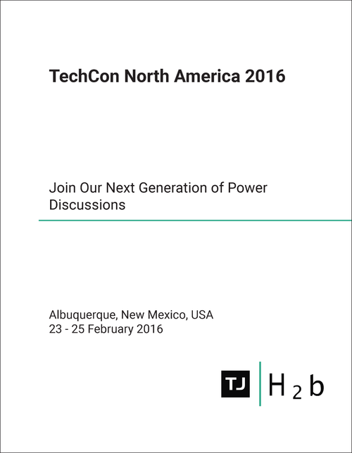TECHCON NORTH AMERICA. 2016. JOIN OUR NEXT GENERATION OF POWER DISCUSSIONS