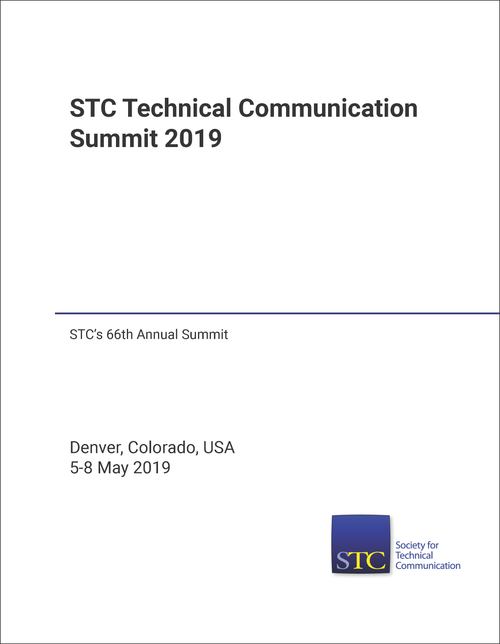 STC TECHNICAL COMMUNICATION SUMMIT. 2019. (STCs 66TH ANNUAL SUMMIT)