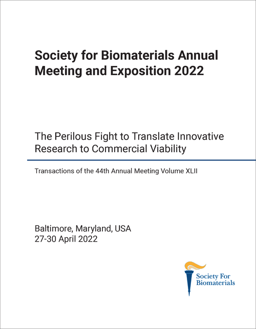SOCIETY FOR BIOMATERIALS. ANNUAL MEETING AND EXPOSITION. 2022. THE PERILOUS FIGHT TO TRANSLATE INNOVATIVE RESEARCH TO COMMERCIAL VIABILITY