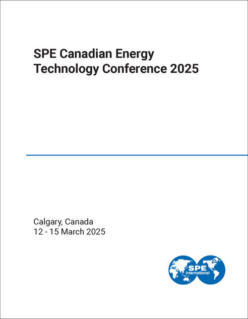 ENERGY TECHNOLOGY CONFERENCE. SPE CANADIAN. 2025.