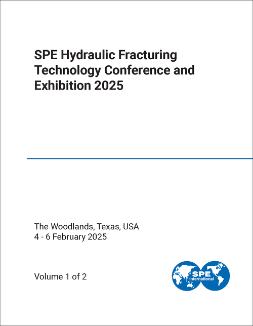 HYDRAULIC FRACTURING TECHNOLOGY CONFERENCE AND EXHIBITION. SPE. 2025. (2 VOLS)