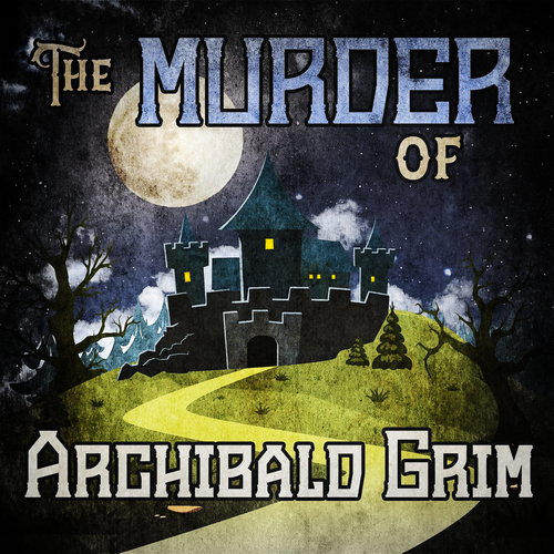 Murder of Archibald Grim - a fun tween mystery party. 