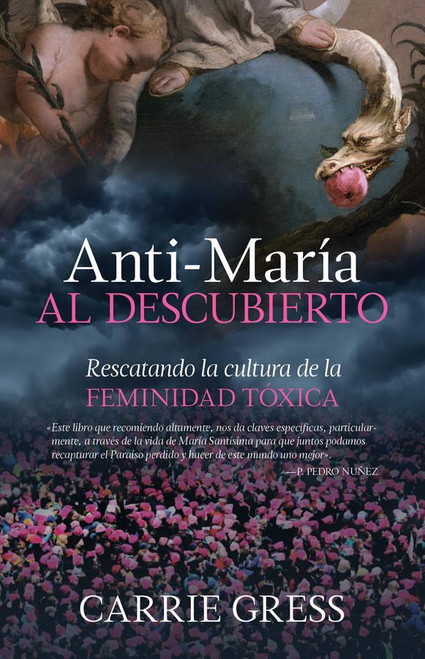  Anti-María al descubierto: Rescatando la Cultura de la Feminidad Tóxica 