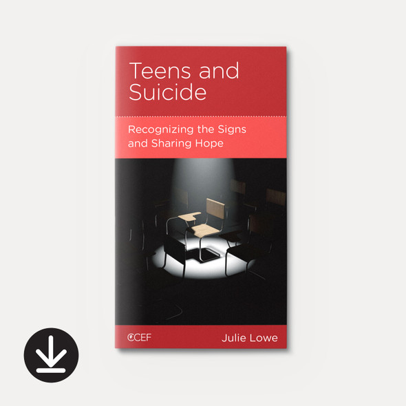 Teens and Suicide: Recognizing the Signs and Sharing Hope (eBook) Minibook eBooks
