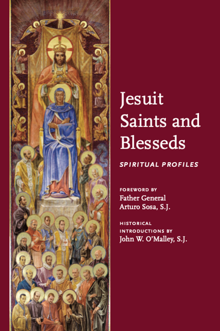 Jesuit Saints and Blesseds: Spiritual Profiles